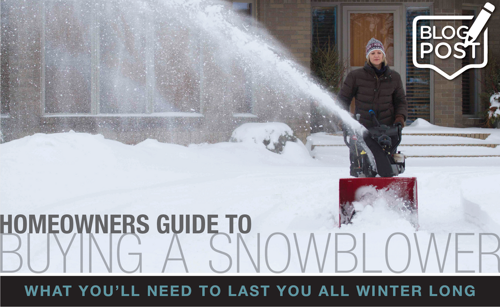 Homeowners Guide to Buying a Snowblower