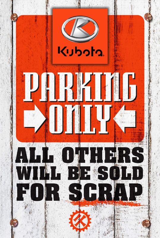 Kubota Parking Only Embossed Aluminum Sign