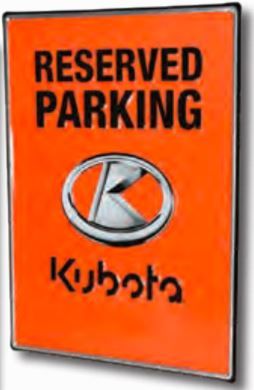 Kubota Embossed Reserved Parking Sign 7200005417